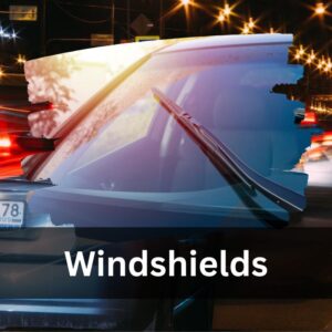 Windshields