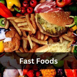 Fast Foods