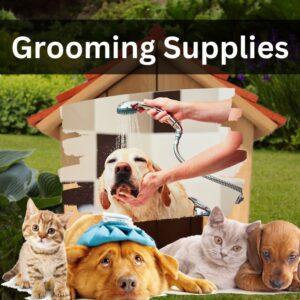 Grooming Supplies