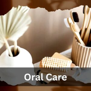 Oral Care