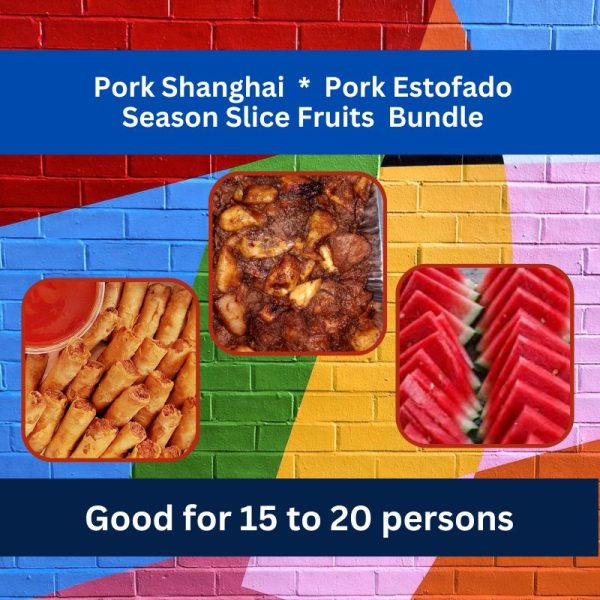 Pork Shanghai  Pork Estofado Season Slice Fruits Bundle Good for 15-20persons