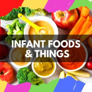 Infant Food & Things