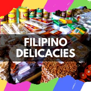 Filipino Delicacies