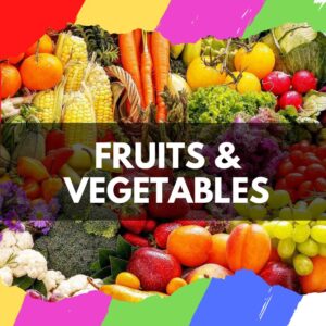 Fruits & Vegetables